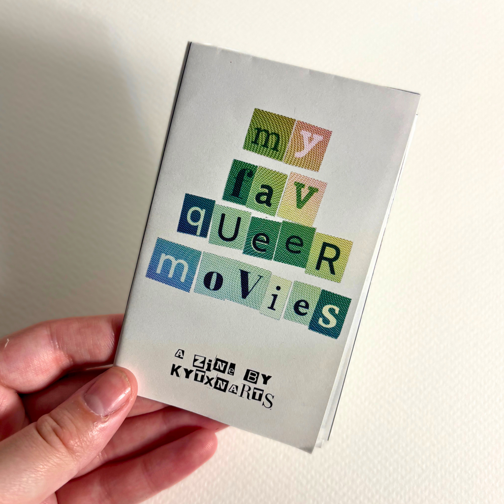 "my fav queer movies" zine