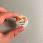 god's favorite dyke pin