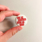 keep the immigrants, deport the racists pin