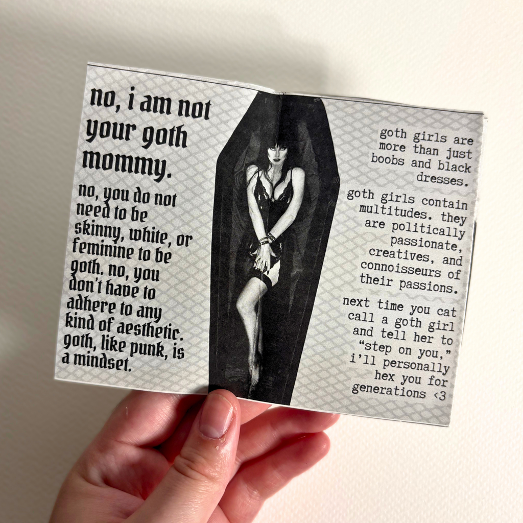 "goth girls make the world go 'round" zine